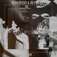 KEAN DYSSO & OG Project - 420