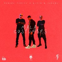 Manuel Turizo feat. Wisin & Yandel - Mala Costumbre