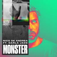 Nico De Andrea feat. Darla Jade - Monster
