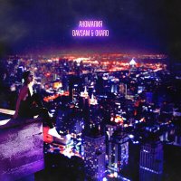 DavSam & Okaro - Аномалия