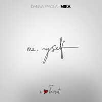Danna Paola & MIKA - Me, Myself (From I Love Beirut)