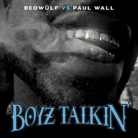 Beowulf - Boyz Talkin