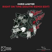 Chris Lawyer feat. Douth! - Right On Time Douth!