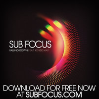 Sub Focus feat. Kenzie May Falling Down