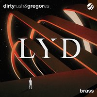 Dirty Rush feat. Gregor Es - Brass
