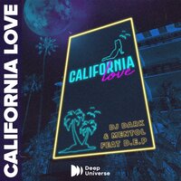 DJ Dark & Mentol feat. D.E.P - California Love