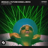 Moguai feat. Future Kings & Moya - Laser Beams