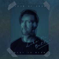 John De Sohn & Next To Neon - Like Me Better