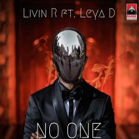 Livin R feat. Leya D - No One