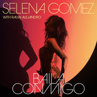Selena Gomez feat. Rauw Alejandro - Baila Conmigo