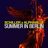 Schiller & Alphaville - Summer In Berlin