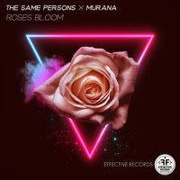 The Same Persons feat. MURANA - Roses Bloom
