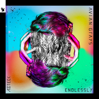 AVIAN GRAYS feat. Azteck - Endlessly