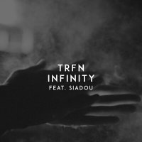 TRFN feat. Siadou - Infinity