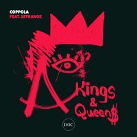 Coppola feat. 2STRANGE - Kings & Queens