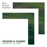 ZOMBIC feat. Dcision - Never Felt so Hard