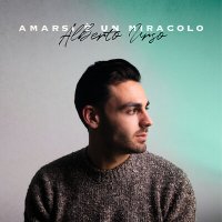 Alberto Urso - Amarsi E Un Miracolo