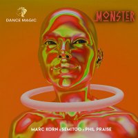 Marc Korn & Semitoo feat. Phil Praise - Monster