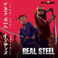 Sean Paul & Intence - Real Steel