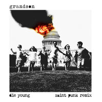 grandson feat. Saint Punk - Die Young