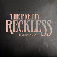The Pretty Reckless - Under The Water