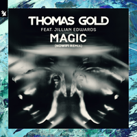 Thomas Gold feat. Jillian Edwards - Magic