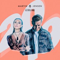 Martin Jensen & Georgia Ku - 2019