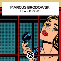 Marcus Brodowski - Teardrops