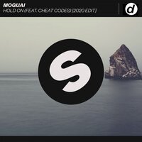 MOGUAI feat. Cheat Codes - Hold On (2020 Edit)