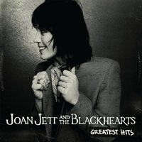 Joan Jett & The Blackhearts - I Love Rock 'N Roll
