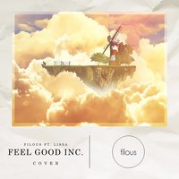 Filous feat. LissA - Feel Good Inc.