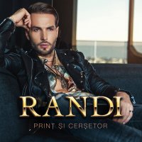 Randi - Print Si Cersetor