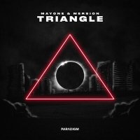 Mersion & Mayone - Triangle