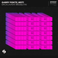 Gabry Ponte & MOTi feat. Mougleta - Oh La La