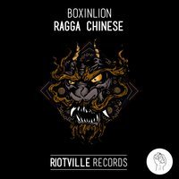 Boxinlion feat. Sr. Wilson - Ragga Chinese
