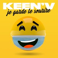 Keen' V - Je Garde Le Sourire
