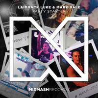 Laidback Luke feat. Mark Bale - Party Starter