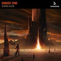 Jetfire feat. Elso - Danger Zone