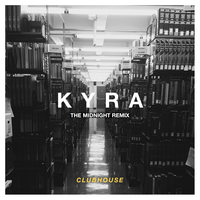 CLubhouse feat. The Midnight - Kyra