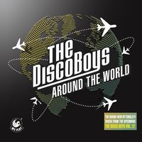 The Disco Boys - Around The World