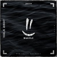 2ROOM - Walk Away