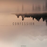 Deep koliis - Confession