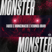 FaderX feat. BounceMakers & Veronica Bravo - Monster