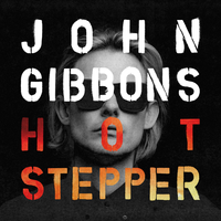 John Gibbons - Hotstepper