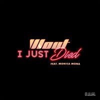 DJ Wout feat. Monica Mona - I Just Died