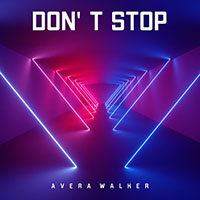 Avera Walker - Don't Stop