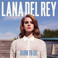 Lana Del Rey - National Anthem