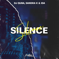 Dj Quba feat. Sandra K & Ida - Silence
