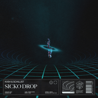 KVSH feat. Schillist - Sicko Drop