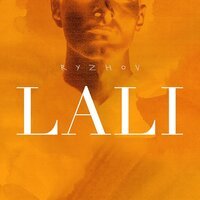 NIKITA RYZHOV - LALI